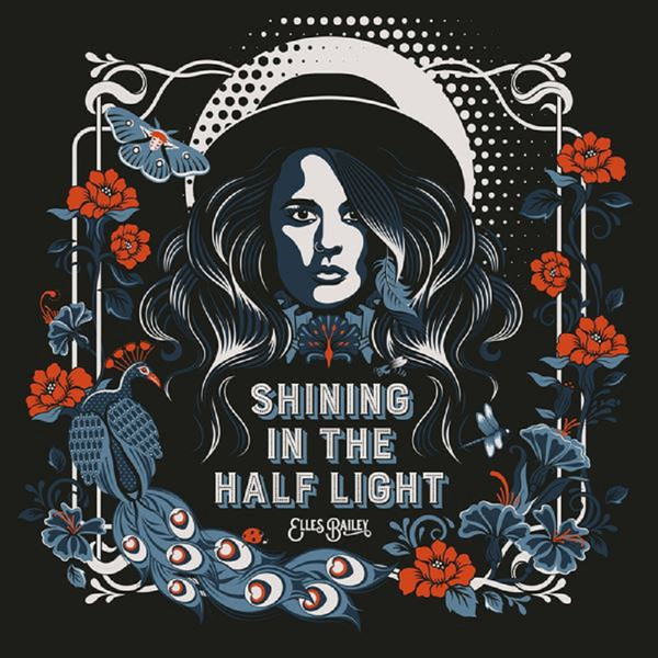 Elles Bailey - Shining in the Half Light 2022